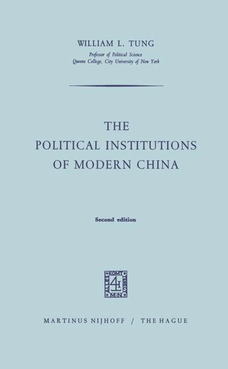 The Political Institutions of Modern China