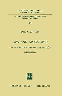 Law and Apocalypse: The Moral Thought of Luis De León (1527?-1591)
