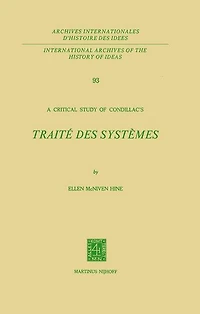 A Critical Study of Condillac's: Traité des Systèmes