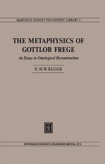 The Metaphysics of Gottlob Frege: An Essay Ontological Reconstruction