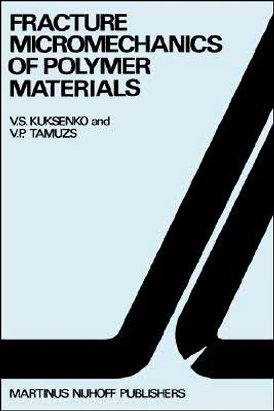Fracture micromechanics of polymer materials