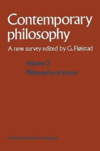 Volume 3: Philosophy of Action