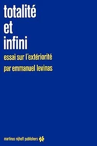 Totalité et infini: Essai sur l'extériorité