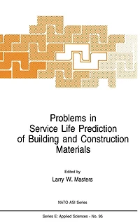 Problems Service Life Prediction of Building and Construction Materials