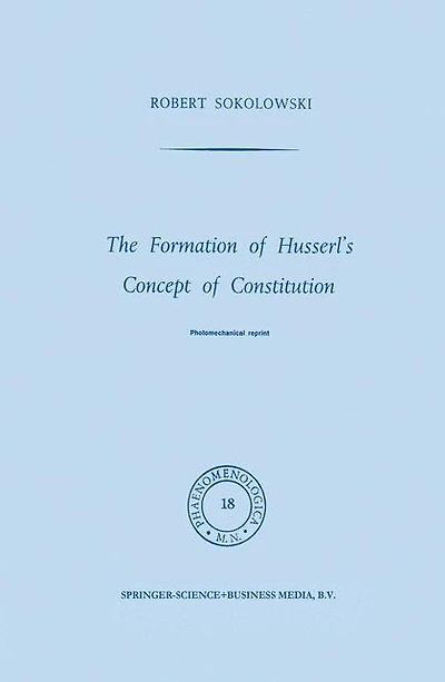The Formation of Husserl's Concept Constitution