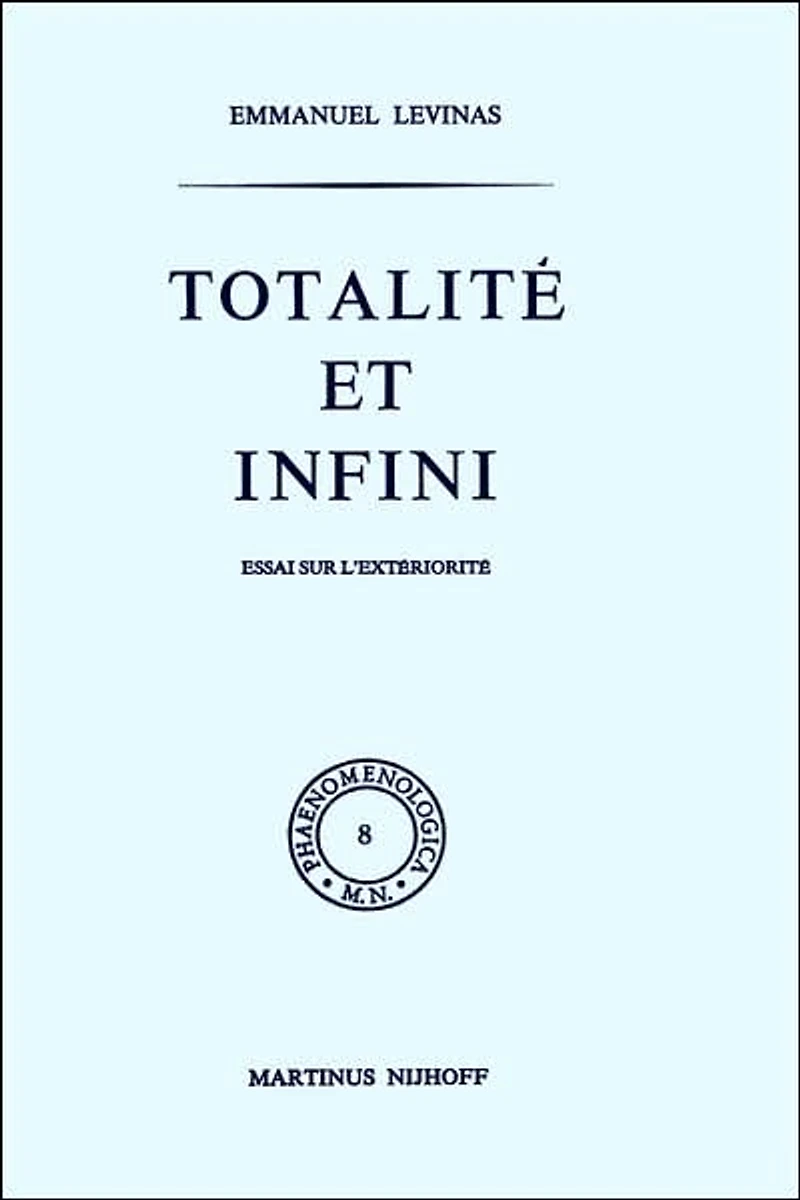 Totalité et infini: Essai sur l'extériorité