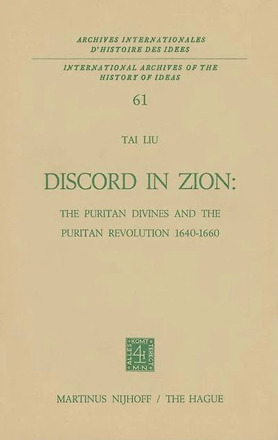 Discord Zion: the Puritan Divines and Revolution 1640-1660