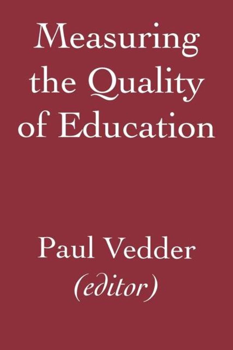 Measuring the Quality of Education