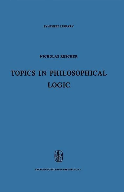 Topics Philosophical Logic