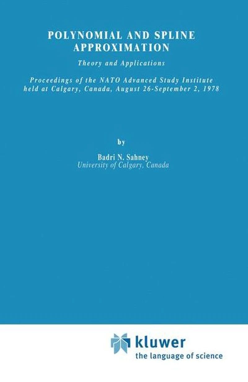 Polynomial and Spline Approximation: Theory Applications