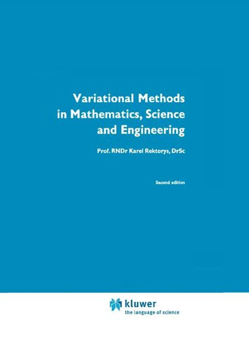 Variational Methods Mathematics, Science and Engineering