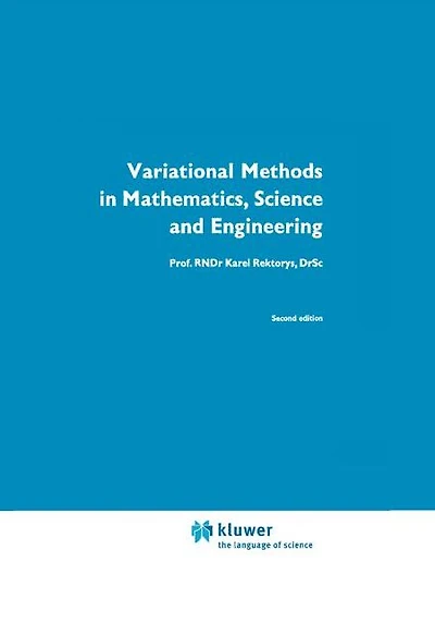 Variational Methods Mathematics, Science and Engineering