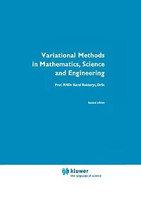 Variational Methods Mathematics, Science and Engineering