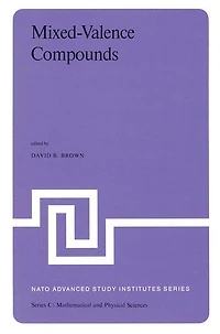 Mixed-Valence Compounds: Theory and Applications Chemistry, Physics, Geology,and Biology