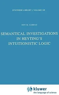 Semantical Investigations Heyting's Intuitionistic Logic