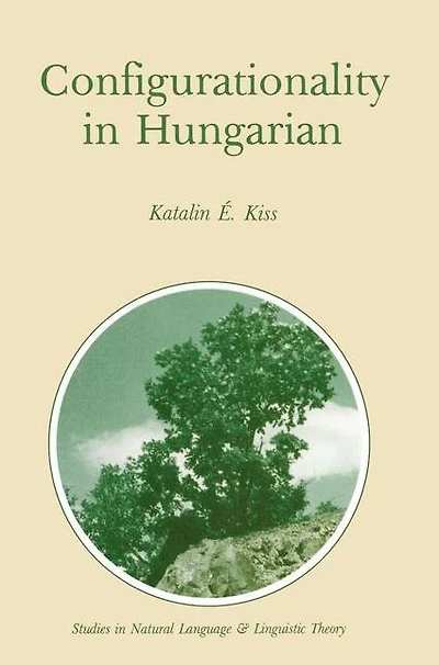 Configurationality in Hungarian