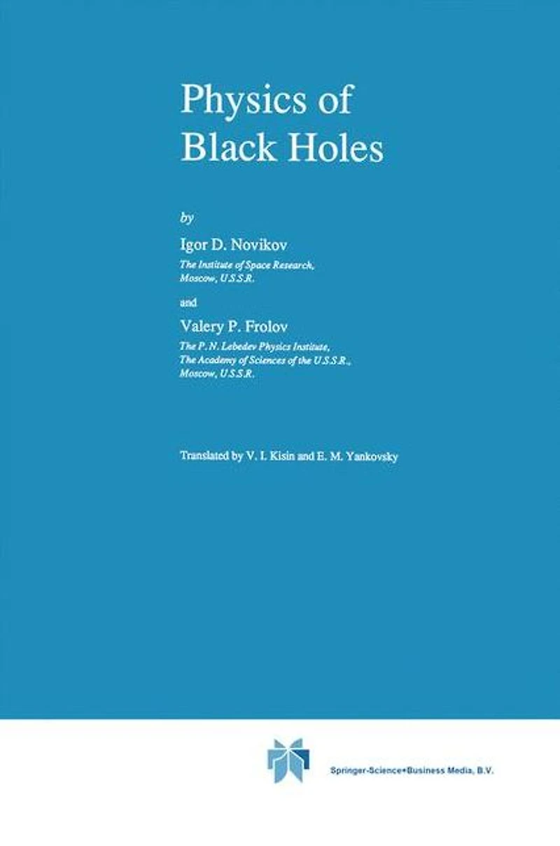 Physics of Black Holes