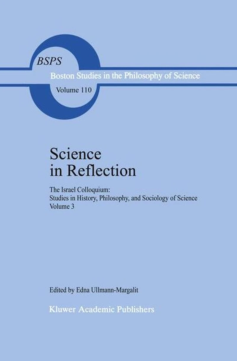 Science Reflection: The Israel Colloquium: Studies History, Philosophy, and Sociology of Volume 3