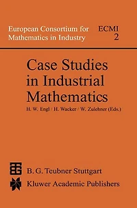 Case Studies in Industrial Mathematics