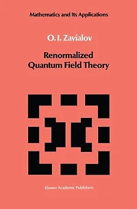 Renormalized Quantum Field Theory