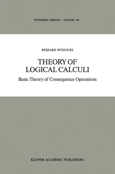 Theory of Logical Calculi: Basic Consequence Operations