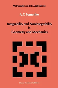 Integrability and Nonintegrability Geometry Mechanics