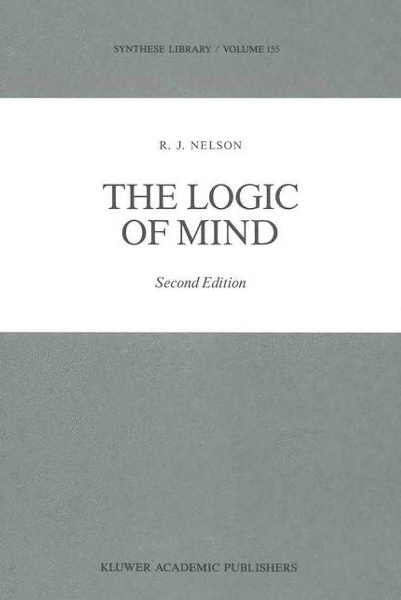 The Logic of Mind