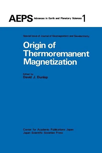 Origin of Thermoremanent Magnetization: Proceedings AGU 1976 Fall Annual Meeting December 1976, San Francisco