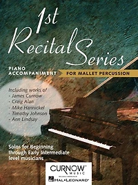 First Recital Series: Piano Accompaniment for Mallet Percussion