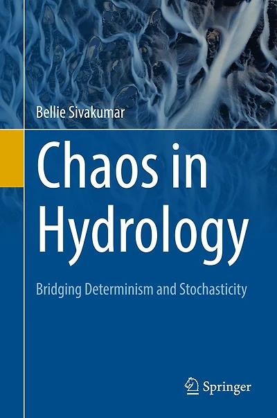 Chaos Hydrology: Bridging Determinism and Stochasticity