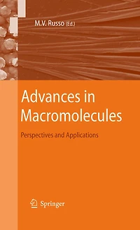 Advances in Macromolecules: Perspectives and Applications