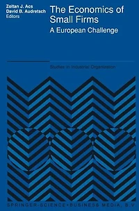 The Economics of Small Firms: A European Challenge