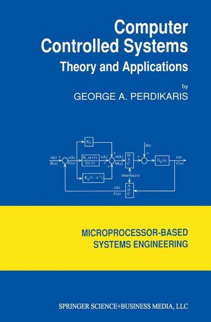 Computer Controlled Systems: Theory and Applications
