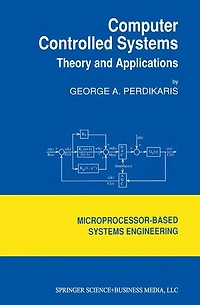 Computer Controlled Systems: Theory and Applications