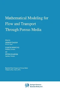 Mathematical Modeling for Flow and Transport Through Porous Media