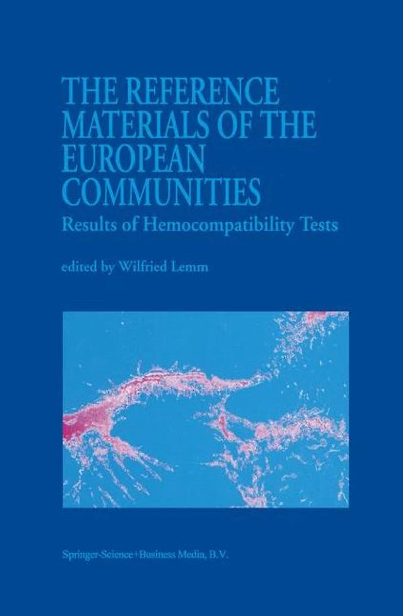 the Reference Materials of European Communities: Results Hemocompatibility Tests