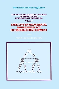Stochastic and Statistical Methods in Hydrology and Environmental Engineering: Volume 4: Effective Environmental Management for Sustainable Development