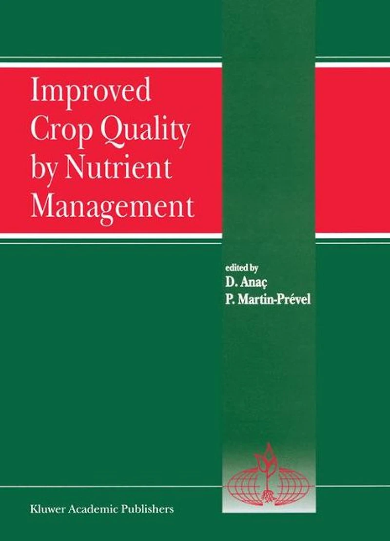Improved Crop Quality by Nutrient Management