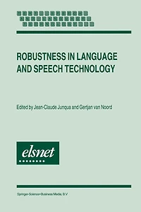 Robustness Language and Speech Technology