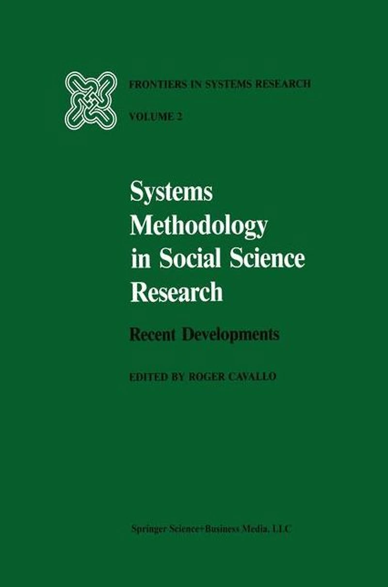 Systems Methodology Social Science Research: Recent Developments