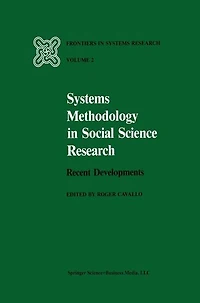 Systems Methodology Social Science Research: Recent Developments