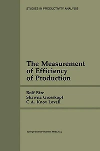 The Measurement of Efficiency Production