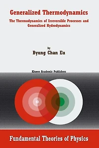 Generalized Thermodynamics: The Thermodynamics of Irreversible Processes and Hydrodynamics