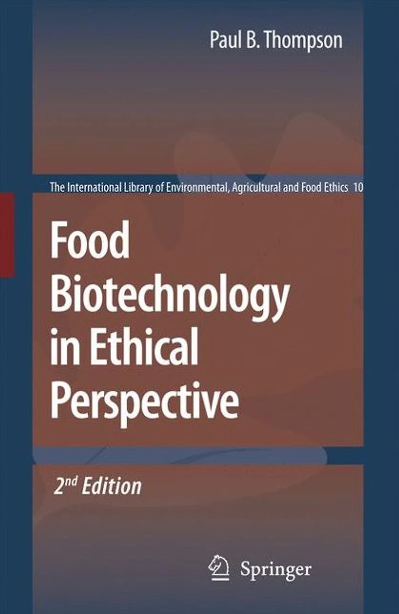 Food Biotechnology Ethical Perspective