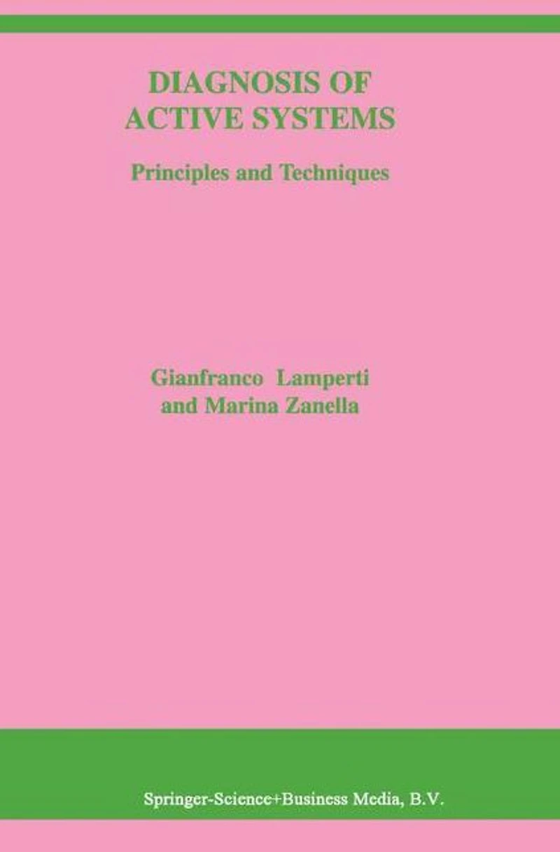 Diagnosis of Active Systems: Principles and Techniques