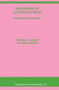 Diagnosis of Active Systems: Principles and Techniques