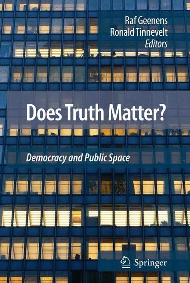 Does Truth Matter?: Democracy and Public Space