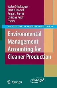 Environmental Management Accounting for Cleaner Production