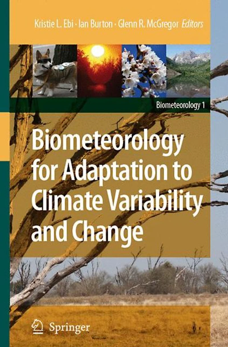 Biometeorology for Adaptation to Climate Variability and Change