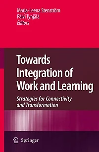Towards Integration of Work and Learning: Strategies for Connectivity Transformation
